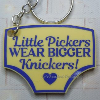 Acrylic Pants Keyring, Little Pickers Wear Bigger Knickers