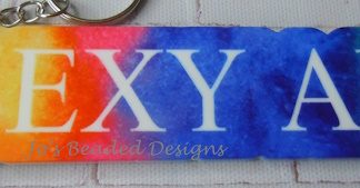 Acrylic Word Keyring, Sweary Words  *Sexy AF*