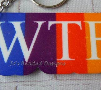 Acrylic Word Keyring, Sweary Words  *WTF*